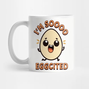 I'm So Eggcited Mug